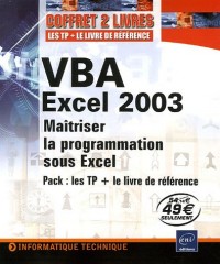 Pack VBA Excel 2003 : les TP + le livre de référence