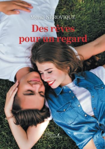 Des rêves pour un regard