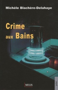 Crime aux Bains