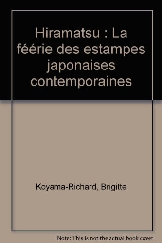 Hiramatsu : La féérie des estampes japonaises contemporaines