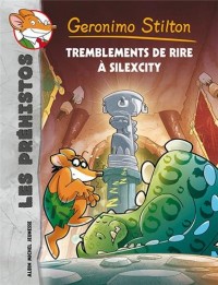 Tremblements de rire à Silexcity