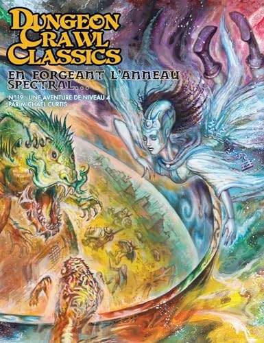 Dungeon Crawl Classics 19 : En forgeant l'anneau spectral