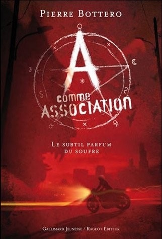 A comme Association, 4 : Le subtil parfum du soufre