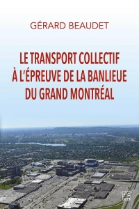 Le transport collectif a l'epreuve de la banlieue grand montreal