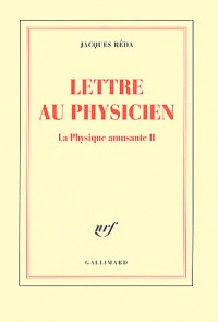 La Physique amusante, II : Lettre au Physicien