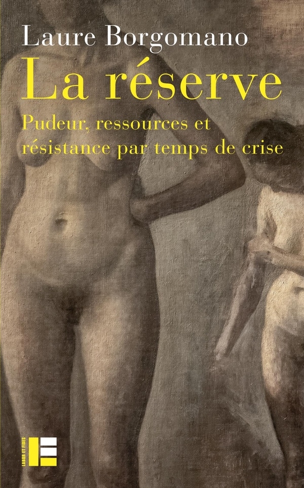 La réserve: Pudeur, ressources résistance par temps de crise