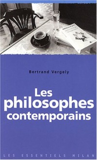 Les philosophes contemporains