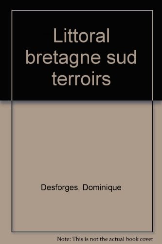 Littoral Bretagne-Sud : Le guide