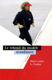 Le rebond du modèle scandinave