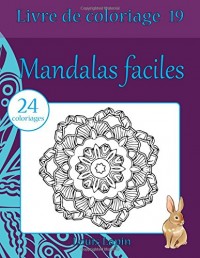 Livre de coloriage mandalas faciles: 24 coloriages