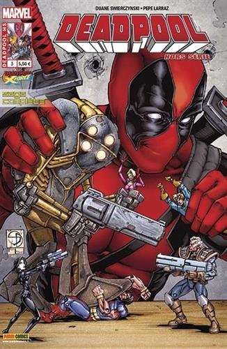 Deadpool : Deadpool vs x-force