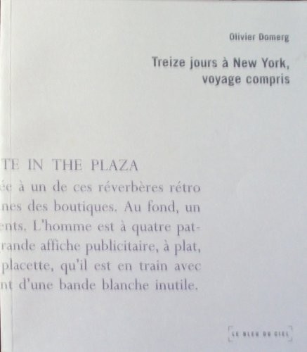 Treize jours à New-York, voyage compris