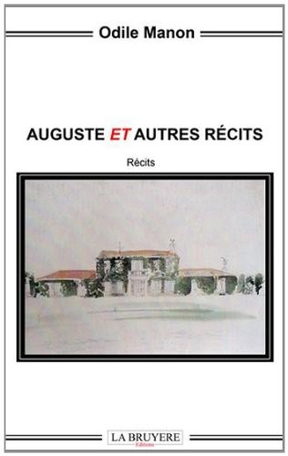 Auguste et autres récits