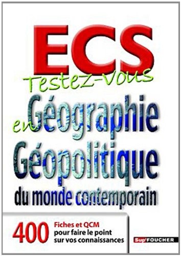 ECS Testez-vous en Géographie Géopolitique du monde contemporain