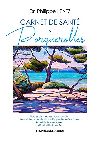 Carnet de santé à Porquerolles