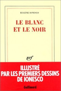 Le Blanc et le noir