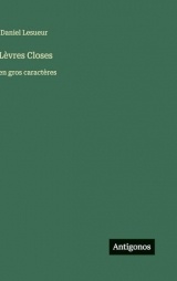 Lèvres Closes: en gros caractères