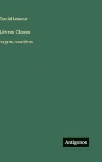 Lèvres Closes: en gros caractères