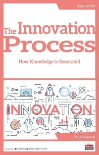 Innovation Process: How Knowledge is Generated