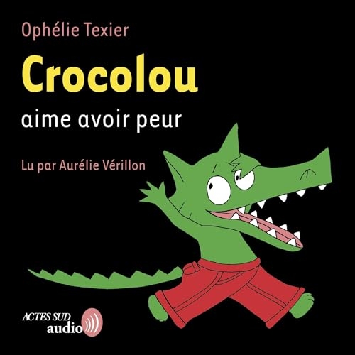 Crocolou aime avoir peur