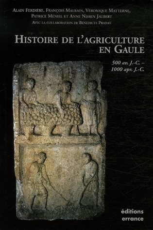 Histoire de l'agriculture en Gaule : 500 Avant J-C - 1000 après J-C