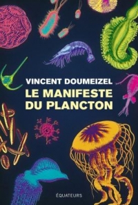 Plancton: L'avenir du vivant