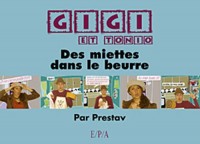 Gigi et Tonio - Des miettes dans le beurre