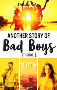 Another story of bad boys - tome 2