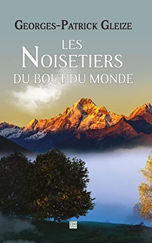 Les noisetiers du bout du monde