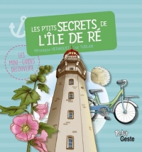 Les p'tits secrets de l'île de Ré