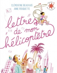 Lettres de mon hélicoptêtre