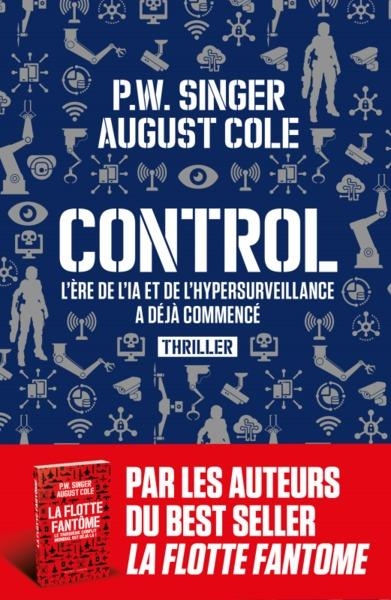 Control: L'Ere de l'IA et de l'hypersurveillance a déjà commancé