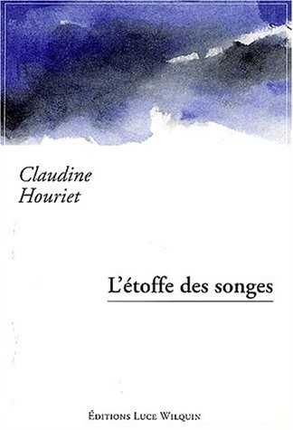 L'étoffe des songes