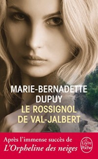 Le Rossignol de Val-Jabert (L'Orpheline des neiges, Tome 2)