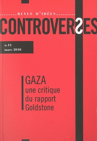 Revue d'idées Controverses n°13 - Gaza, une critique du rapport Goldstone