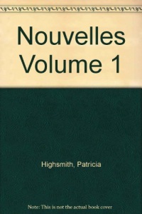 Nouvelles Volume 1