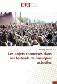 Les objets connectés dans les festivals de musiques actuelles