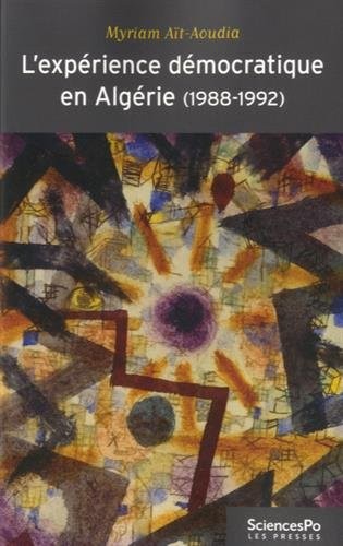 L'apprentissage démocratique en Algérie (1988-1992) : Apprentissages politiques et changement de régime