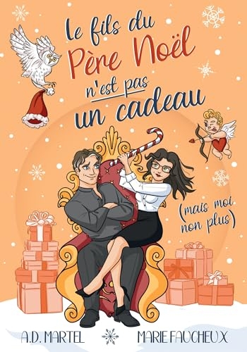 Le fils du Père Noël n'est pas un cadeau (mais moi non plus...)