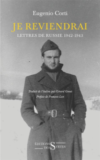 Je reviendrai : Lettres de Russie 1942-1943