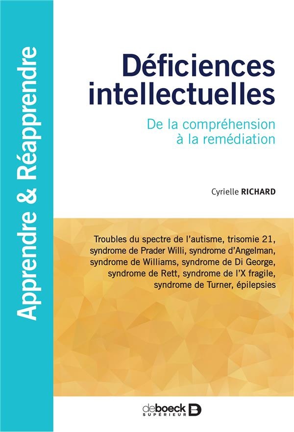 Déficiences intellectuelles : De la compréhension à la remédiation