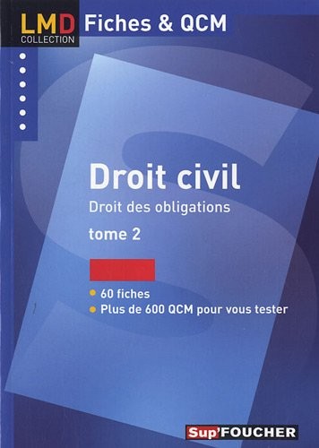 Droit civil droit des obligations tome 2
