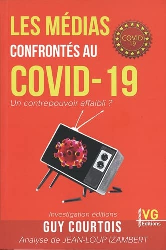 Les médias confrontés au Covid-19: un contrepouvoir affaibli ?