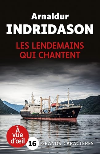 Les lendemains qui chantent: Grands caractères, édition accessible pour les malvoyants