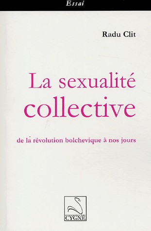 La sexualité collective : de la révolution bolchévique à nos jours
