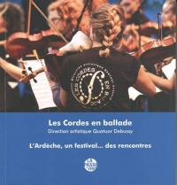 Les Cordes en ballade : L'Ardèche, un festival... des rencontres