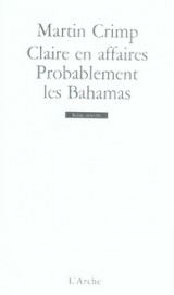 Claire en affaires / Probablement les Bahamas