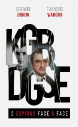 KGB-DGSE, 2 espions face à face