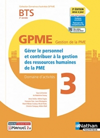 Domaine d'activités 3 - Gérer le personnel et contribuer à la GRH de la PME- BTS 2ème année GPME (DOM ACT GPME) Livre + licence élève - 2022