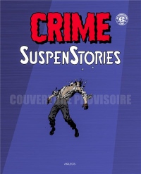 Crime SuspenStories, T.4 + Livret des couvertures originales